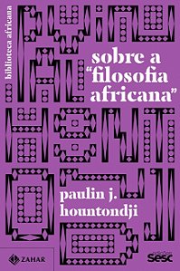 Livro Sobre a “filosofia africana”: Crítica da etnofilosofia