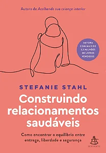 Livro Construindo relacionamentos saudáveis