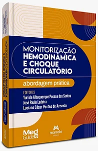 Livro Monitorização Hemodinâmica e Choque Circulatório: Abordagem prática