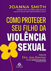 Livro Como Proteger Seu Filho Da Violência Sexual