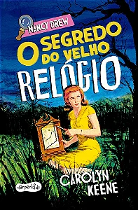Livro Nancy Drew: O Segredo do Velho Relógio
