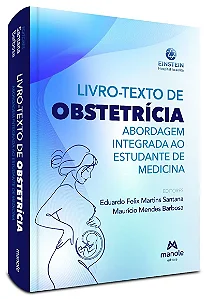 Livro Livro-Texto de Obstetrícia Abordagem Integrada ao Estudante de Medicina