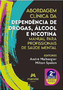 Livro Abordagem clínica da dependência de drogas, álcool e nicotina