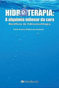 Livro Hidroterapia A Alquimia Milenar da Cura