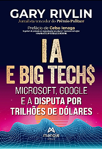Livro Big Techs e a IA Microsoft e Google
