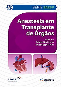 Livro Anestesia em Transplante de Órgãos Manole