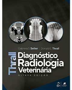 Livro Thrall Diagnóstico de Radiologia Veterinária