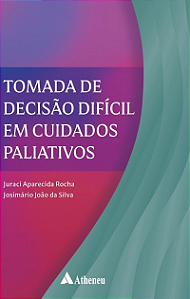 Livro Tomada de Decisão Difícil em Cuidados Paliativos