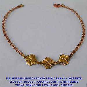 PULSEIRA NO BRUTO PRONTO PARA O BANHO - CORRENTE ELLO PORTUGUES - TAMANHO 20CM - (109) PINGENTE TREVO  8MM - PESO TOTAL 2.8GR - BRU2623