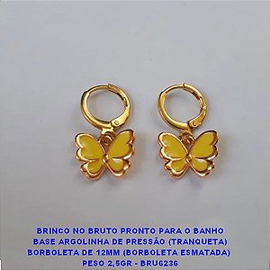 BRINCO NO BRUTO PRONTO PARA O BANHO BASE ARGOLINHA DE PRESSÃO (TRANQUETA) BORBOLETA DE 12MM (BORBOLETA ESMATADA)  PESO 2,5GR - BRU6236
