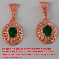 BRINCO NO BRUTO PRONTO PARA O BANHO - BRINCO EM BAIXA FUSÃO COM PEDRA NA COR VERDE ESCURO - TAMANHO 3,5CMx1,5CM - PESO  3,3GR - BRU2819