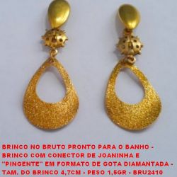 BRINCO NO BRUTO PRONTO PARA O BANHO - BRINCO COM CONECTOR DE JOANINHA E  ''PINGENTE'' EM FORMATO DE GOTA DIAMANTADA -  TAM. DO BRINCO 4,7CM - PESO 1,5GR - BRU2410