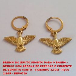 BRINCO NO BRUTO PRONTO PARA O BANHO -  BRINCO COM ARGOLA DE PRESSÃO E PINGENTE  DE ESPÍRITO SANTO - TAMANHO 3,0CM - PESO  2,4GR - BRU0720