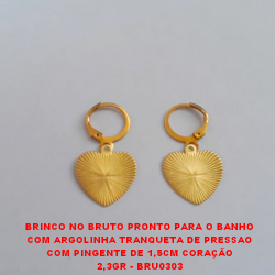 BRINCO NO BRUTO PRONTO PARA O BANHO COM ARGOLINHA TRANQUETA DE PRESSAO COM PINGENTE DE 1,5CM CORAÇÃO 2,3GR - BRU0303