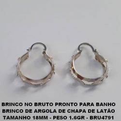 BRINCO NO BRUTO PRONTO PARA BANHO BRINCO DE ARGOLA DE CHAPA DE LATÃO TAMANHO 18MM - PESO 1.6GR - BRU4791