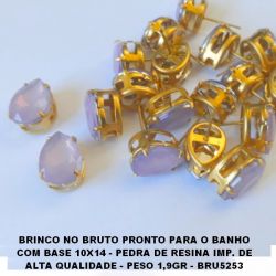BRINCO NO BRUTO PRONTO PARA O BANHO COM BASE 10X14 - PEDRA DE RESINA IMP. DE ALTA QUALIDADE - PESO 1,9GR - BRU5253