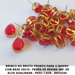 BRINCO NO BRUTO PRONTO PARA O BANHO COM BASE 10X14 - PEDRA DE RESINA IMP. DE ALTA QUALIDADE - PESO 1,9GR - BRU5256