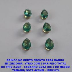 BRINCO NO BRUTO PRONTO PARA BANHO  EM ZIRCONIA - (TRIO COM 3 PAR PESO TOTAL  DO TRIO 2,2GR - TAMANHO GOTA (OS 3 DO MESMO  TAMANH) GOTA 4X6MM  - BRU3174
