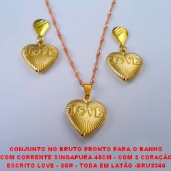 CONJUNTO NO BRUTO PRONTO PARA O BANHO COM CORRENTE SINGAPURA 45CM - COM 3 CORAÇÃO ESCRITO LOVE - 6GR - TODA EM LATÃO -BRU3346