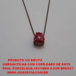 GARGANTILHA NO BRUTO PRONTO PARA O BANHO GARGANTILHA COM CORR.RABO DE RATO PING. PORCELANA.10X14MM 6.5GR - BRU527