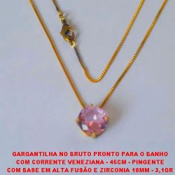 GARGANTILHA NO BRUTO PRONTO PARA O BANHO  COM CORRENTE VENEZIANA - 45CM - PINGENTE  COM BASE EM ALTA FUSÃO E ZIRCONIA DE 10MM - 3,1GR  BRU2669