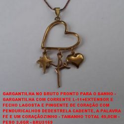 GARGANTILHA NO BRUTO PRONTO PARA O BANHO -  GARG. COM COR. L-11+EXTENSOR E FECHO LAG. E  PING. DE CORAÇÃO COM PEND. DE ESTRELA CADENTE,  A PALAVRA FÉ E UM CORAÇÃOZINHO - TAM 49,0CM - PESO  3,6GR - BRU3169