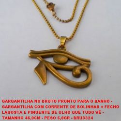 GARGANTILHA NO BRUTO PRONTO PARA O BANHO -  GARGANTILHA COM CORRENTE DE BOLINHAS + FECHO  LAGOSTA E PINGENTE DE OLHO QUE TUDO VÊ -  TAMANHO 46,0CM - PESO 6,0GR - BRU3324