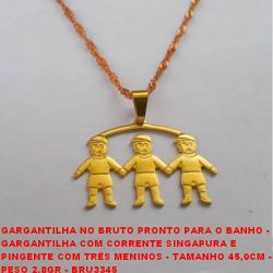 GARGANTILHA NO BRUTO PRONTO PARA O BANHO -  GARGANTILHA COM CORRENTE SINGAPURA E  PINGENTE COM TRÊS MENINOS - TAMANHO 45,0CM -  PESO 2,8GR - BRU3345