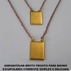 GARGANTILHA BRUTO PRONTO PARA BANHO ESCAPULARIO CORRENTE SIMPLES E DELICADA (2109)ESCAPULÁRIO 14X10MM 2 CAB 1 LAD ESTAM. O S, É MEU PAST 1 LAD PAI NOSSO PESO 4,5GR -BRU3569