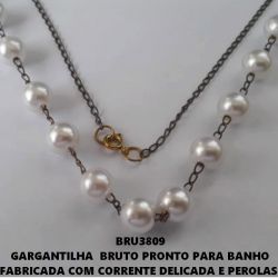 GARGANTILHA  BRUTO PRONTO PARA BANHO FABRICADA COM CORRENTE DELICADA E PEROLAS  DE 10MM - TAMANHO 55CM - PESO TOTAL 10,0GR BRU3909