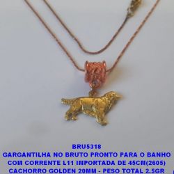 GARGANTILHA NO BRUTO PRONTO PARA O BANHO COM CORRENTE L11 IMPORTADA DE 45CM(2605) CACHORRO GOLDEN 20MM - PESO TOTAL 2.5GR BRU5318