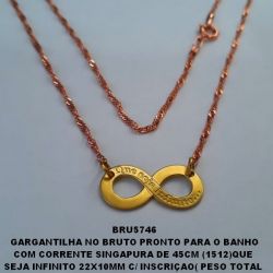 GARGANTILHA NO BRUTO PRONTO PARA O BANHO COM CORRENTE SINGAPURA DE 45CM (1512)QUE  SEJA INFINITO 22X10MM C/ INSCRIÇAO( PESO TOTAL  2.9GR - BRU5746