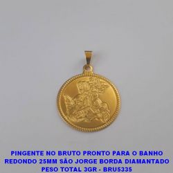 PINGENTE NO BRUTO PRONTO PARA O BANHO(3613) REDONDO 25MM SÃO JORGE BORDA DIAMANTADO PESO TOTAL 3GR - BRU5335