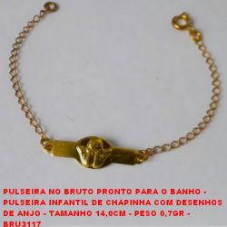 PULSEIRA NO BRUTO PRONTO PARA O BANHO - PULSEIRA INFANTIL DE CHAPINHA COM DESENHOS  DE ANJO - TAMANHO 14,0CM - PESO 0,7GR -  BRU3117