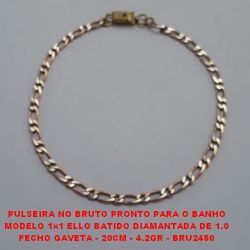 PULSEIRA NO BRUTO PRONTO PARA O BANHO (1118) MODELO 1x1 ELLO BATIDO DIAMANTADA DE 1.0 FECHO GAVETA - 20CM - 4.2GR - BRU2450