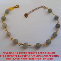 PULSEIRA NO BRUTO PRONTO PARA O BANHO  FIO CORRENTE EM PEDRA NATURAL LABRADORITE 6MM - 6,1GR -19CM+EXTENSOR BRU2235