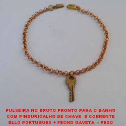 PULSEIRA NO BRUTO PRONTO PARA O BANHO COM PINDURICALHO DE CHAVE  E CORRENTE ELLO PORTUGUES + FECHO GAVETA  - PESO 4,0GR - 20CM - PING.2,5CM - BRU1186