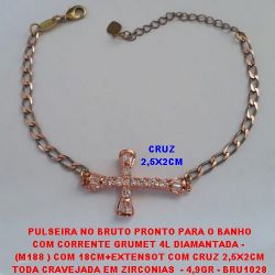 PULSEIRA NO BRUTO PRONTO PARA O BANHO COM CORRENTE GRUMET 4L DIAMANTADA -  (M188 ) COM 18CM+EXTENSOT COM CRUZ 2,5X2CM TODA CRAVEJADA EM ZIRCONIAS  - 4,9GR - BRU1028