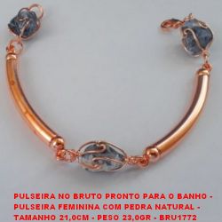 PULSEIRA NO BRUTO PRONTO PARA O BANHO -  PULSEIRA FEMININA COM PEDRA NATURAL -  TAMANHO 21,0CM - PESO 23,0GR - BRU1772