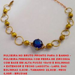 PULSEIRA NO BRUTO PRONTO PARA O BANHO -  PULSEIRA FEMININA COM PEDRA DE ZIRCONIA  COM BASE EM ALTA FUSÃO 10x10 E BOLINHAS  + EXTENSOR E FECHO LAGOSTA - LARG. DAS  BOLINHAS 0,6CM - TAMANHO 22,0CM - PESO  6,0GR - BRU3148