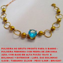 PULSEIRA NO BRUTO PRONTO PARA O BANHO -  PULSEIRA FEMININA COM PEDRA DE ZIRCONIA  AZUL COM BASE EM ALTA FUSÃO 10x10  E  BOLINHAS + EXTENSOR - LARG. DAS BOLINHAS  0,6CM - TAMANHO 23,2CM - PESO 6,0GR - BRU3207