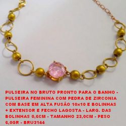 PULSEIRA NO BRUTO PRONTO PARA O BANHO -  PULSEIRA FEMININA COM PEDRA DE ZIRCONIA  COM BASE EM ALTA FUSÃO 10x10 E BOLINHAS  + EXTENSOR E FECHO LAGOSTA - LARG. DAS  BOLINHAS 0,6CM - TAMANHO 23,0CM - PESO  6,0GR - BRU3144