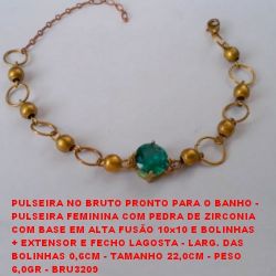 PULSEIRA NO BRUTO PRONTO PARA O BANHO -  PULSEIRA FEMININA COM PEDRA DE ZIRCONIA  COM BASE EM ALTA FUSÃO 10x10 E BOLINHAS  + EXTENSOR E FECHO LAGOSTA - LARG. DAS  BOLINHAS 0,6CM - TAMANHO 22,0CM - PESO  6,0GR - BRU3209