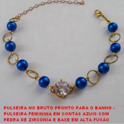 PULSEIRA NO BRUTO PRONTO PARA O BANHO -  PULSEIRA FEM. EM CONTAS AZUIS COM PEDRA DE  ZIRC. E BASE EM ALTA FUSÂO 10x10 + EXT. E FECHO  LAG. - LARG. DAS CONT. 8MM - TAM. 17,6CM - PESO  5,9GR - BRU2074