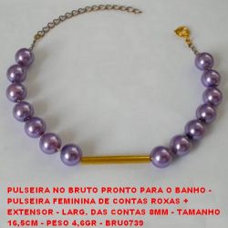 PULSEIRA NO BRUTO PRONTO PARA O BANHO -  PULSEIRA FEMININA DE CONTAS ROXAS +  EXTENSOR - LARG. DAS CONTAS 8MM - TAMANHO  16,5CM - PESO 4,6GR - BRU0739