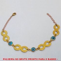 PULSEIRA NO BRUTO PRONTO PARA O BANHO -  PULSEIRA FEMININA COM OLHO GREGO E INFINITOS  COM A FRASE ''AMOR ETERNO'' - TAMANHO:19,7CM -  PESO:3,0GR - BRU2630