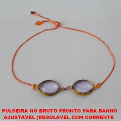 PULSEIRA NO BRUTO PRONTO PARA O BANHO AJUSTAVEL (REGULAVEL COM CORRENTE VENEZIANA PESO TOTAL 2,4GR -(CRISTAL ACRILICO )BRU1309