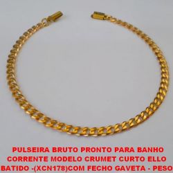 PULSEIRA BRUTO PRONTO PARA BANHO CORRENTE MODELO CRUMET CURTO ELLO  BATIDO -(XCN178)COM FECHO GAVETA - PESO  4,6GR - '' 20CM '' - BRU0402