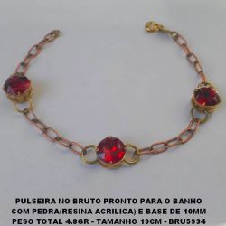 PULSEIRA NO BRUTO PRONTO PARA O BANHO COM PEDRA(RESINA ACRILICA) E BASE DE 10MM PESO TOTAL 4.8GR - TAMANHO 19CM - BRU5934