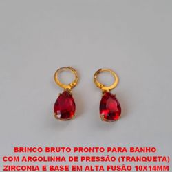 BRINCO BRUTO PRONTO PARA BANHO  COM ARGOLINHA DE PRESSÃO (TRANQUETA) ZIRCONIA E BASE EM ALTA FUSÃO 10X14MM  PESO 4,3GR - BRU4533